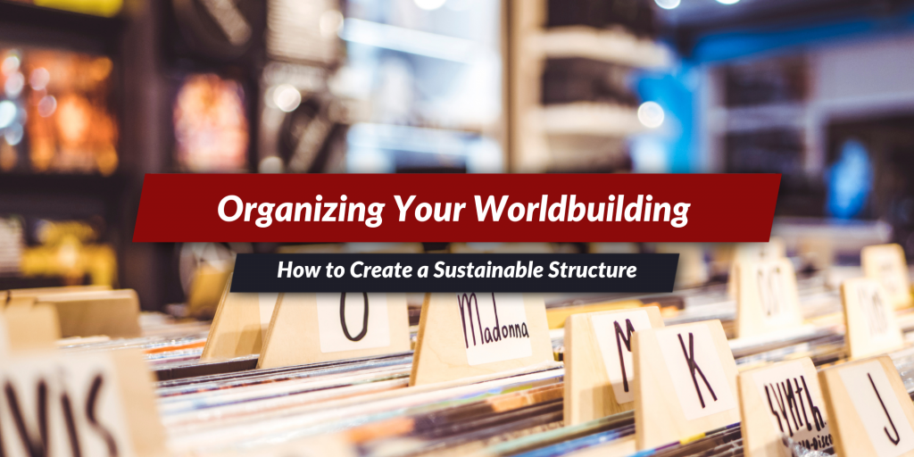 Organizing Your World